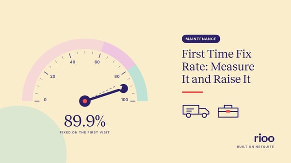 RIOO cover for First time fix rate, with a large gauge whose needle points to 89.9% fixed on the first visit, a dashed line marking the earlier reading, and line icons of a service van and a toolbox, on a light yellow background